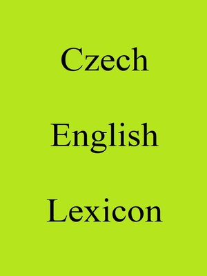 cover image of Czech English Lexicon